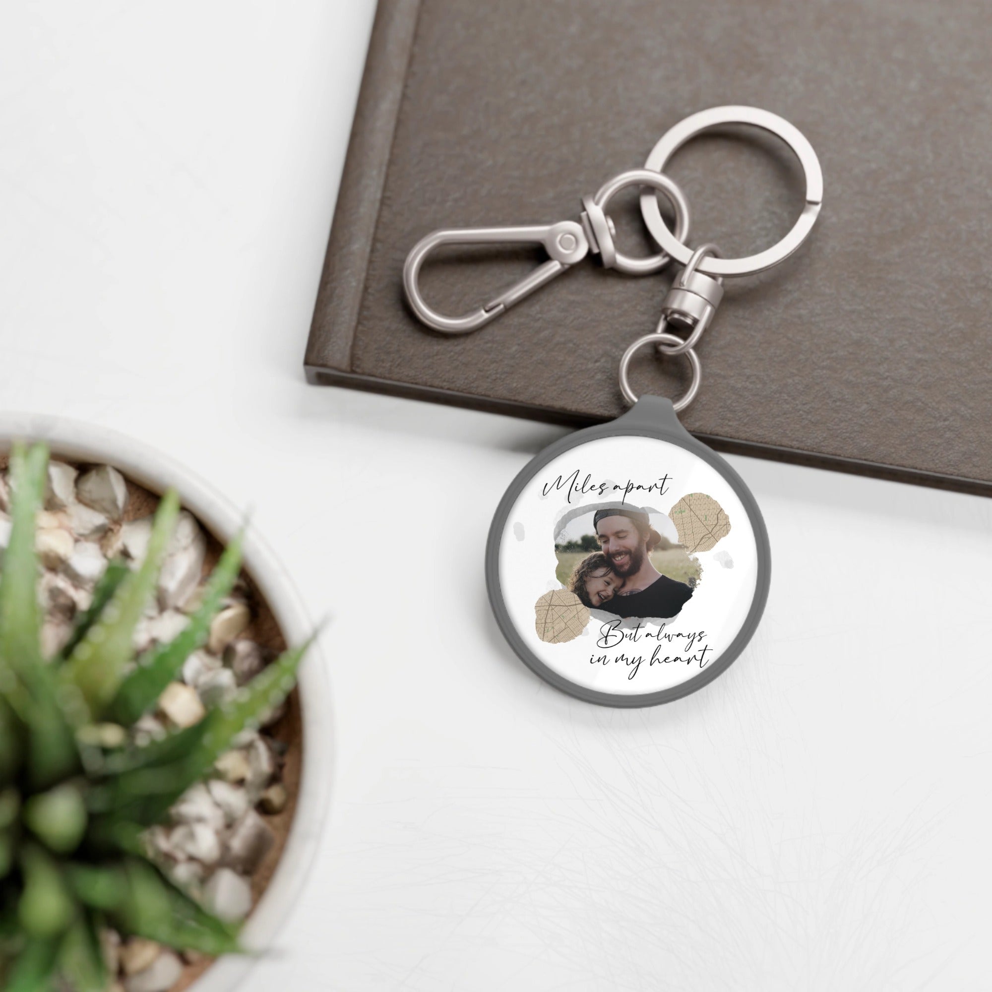 Custom Keyring Tag – Miles Apart But Always In My Heart - printtoucan
