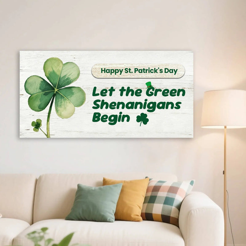 Canvas Prints St Patricks Day Let The Green Shenanigans Begin Rustic Shamrock Farmhouse Wall Art PrintToucan
